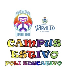 CAMPUS ESTIVO POLI EDUCATIVO 2023 - Dal 12/06/23 al 04/08/23