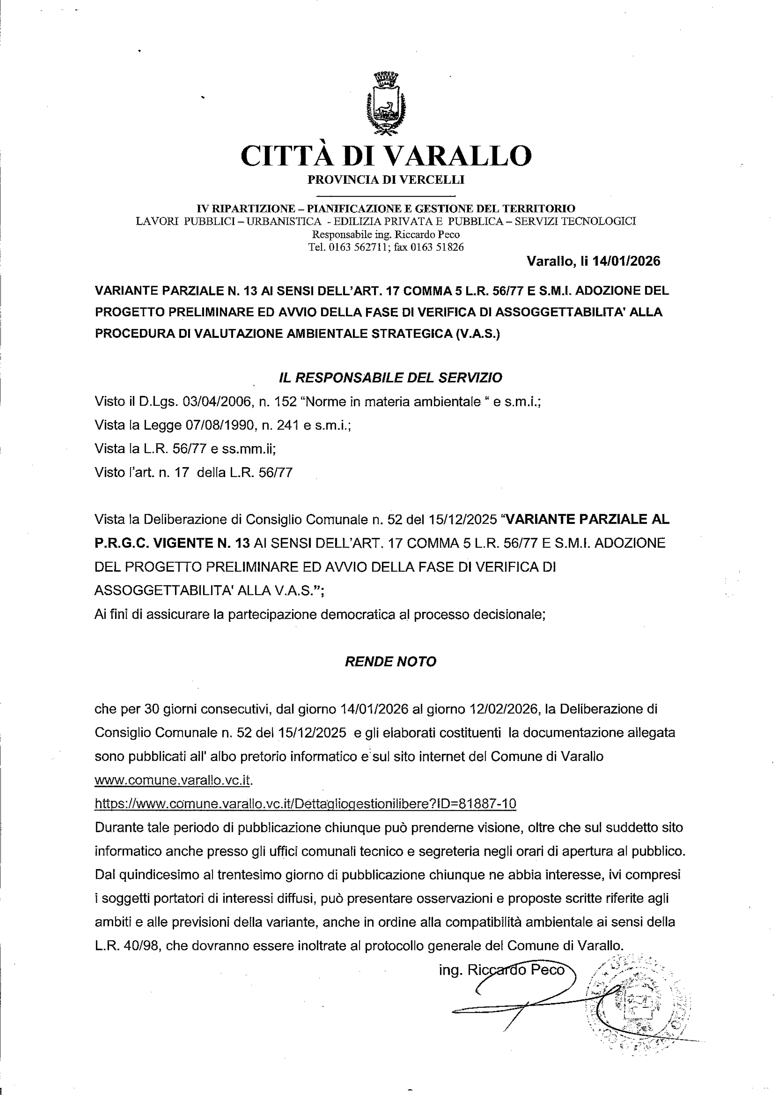 Variante parziale n. 13 ai sensi dell' art. 17 comma 5 l.r. 56/77 e s.m.i. adozione del progetto preliminare ed avvio della fase di verifica di assoggettabilita' alla procedura di valutazione ambientale strategica (v.a.s.)