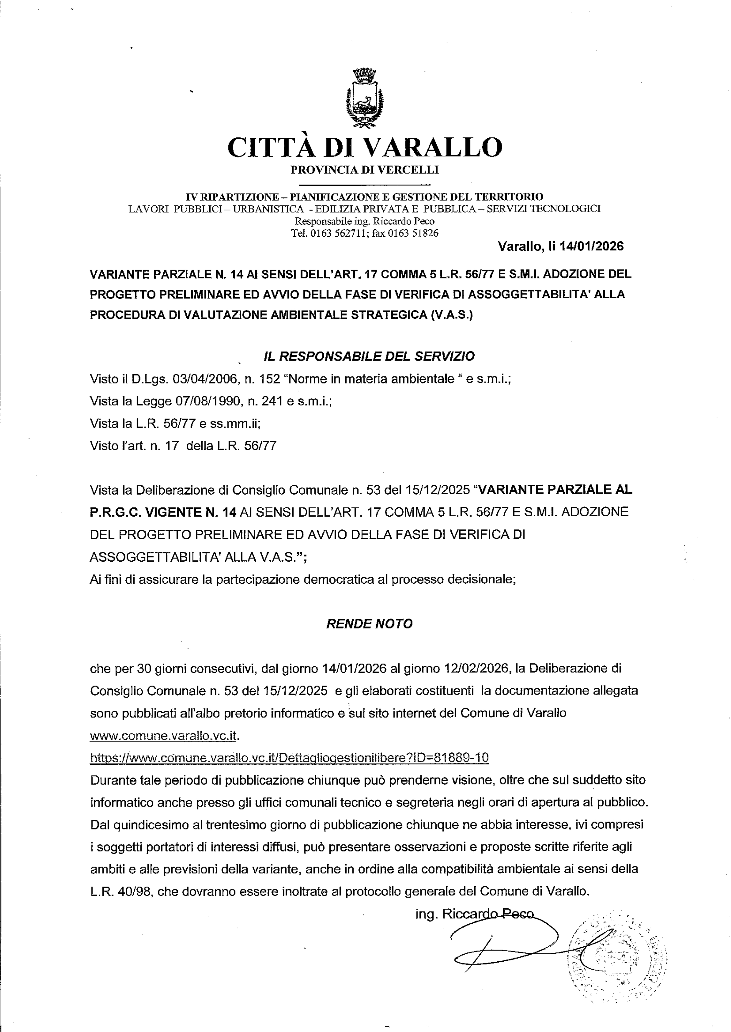 Variante parziale n. 14 ai sensi dell' art. 17 comma 5 l.r. 56/77 e s.m.i. adozione del progetto preliminare ed avvio della fase di verifica di assoggettabilita' alla procedura di valutazione ambientale strategica (v.a.s.)