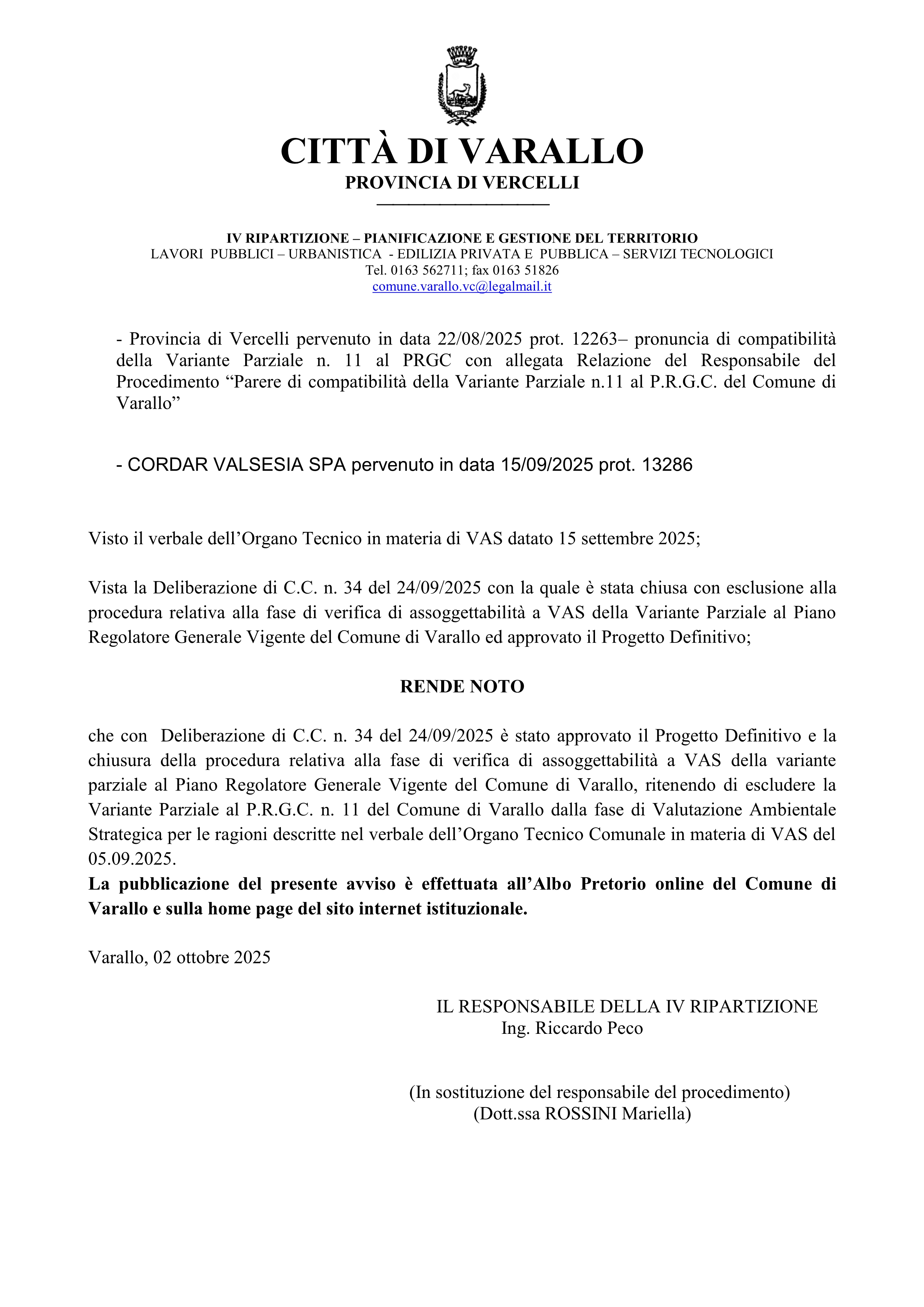 Avviso di conclusione del procedimento di verifica assoggettabilità a valutazione ambientale strategia (V.A.S.) della variante parziale al piano regolatore generale comunale vigente n. 11